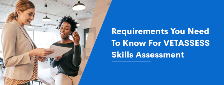 Skill Assessment VETASSESS
ImmiEdu Consultants